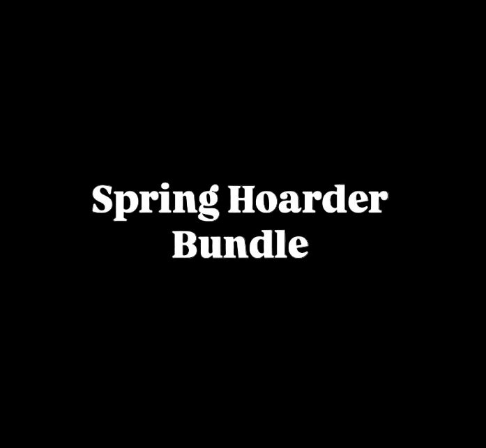 Spring Hoarder Bundle